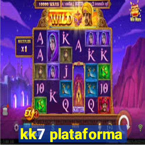 kk7 plataforma